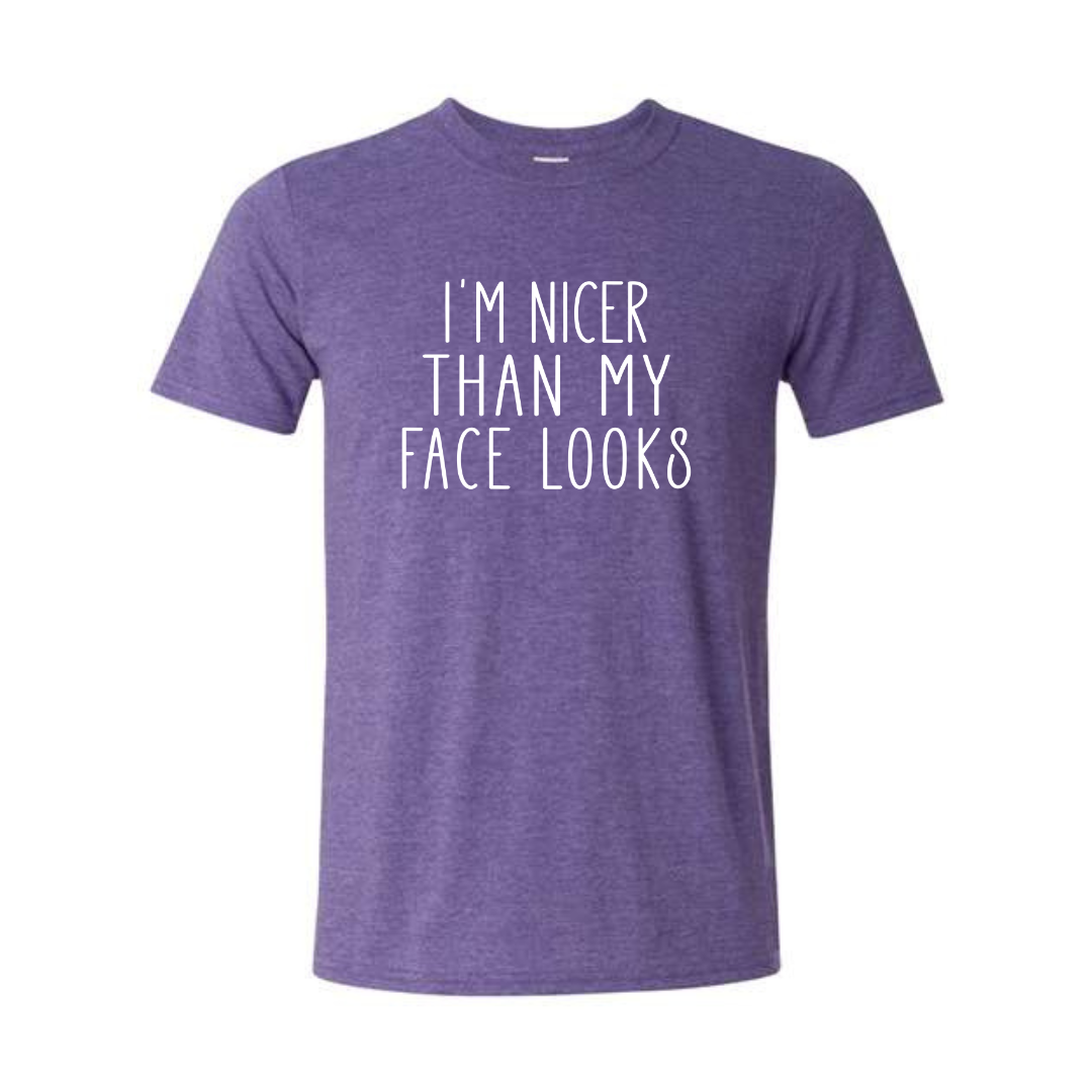 I'm nicer than my face looks