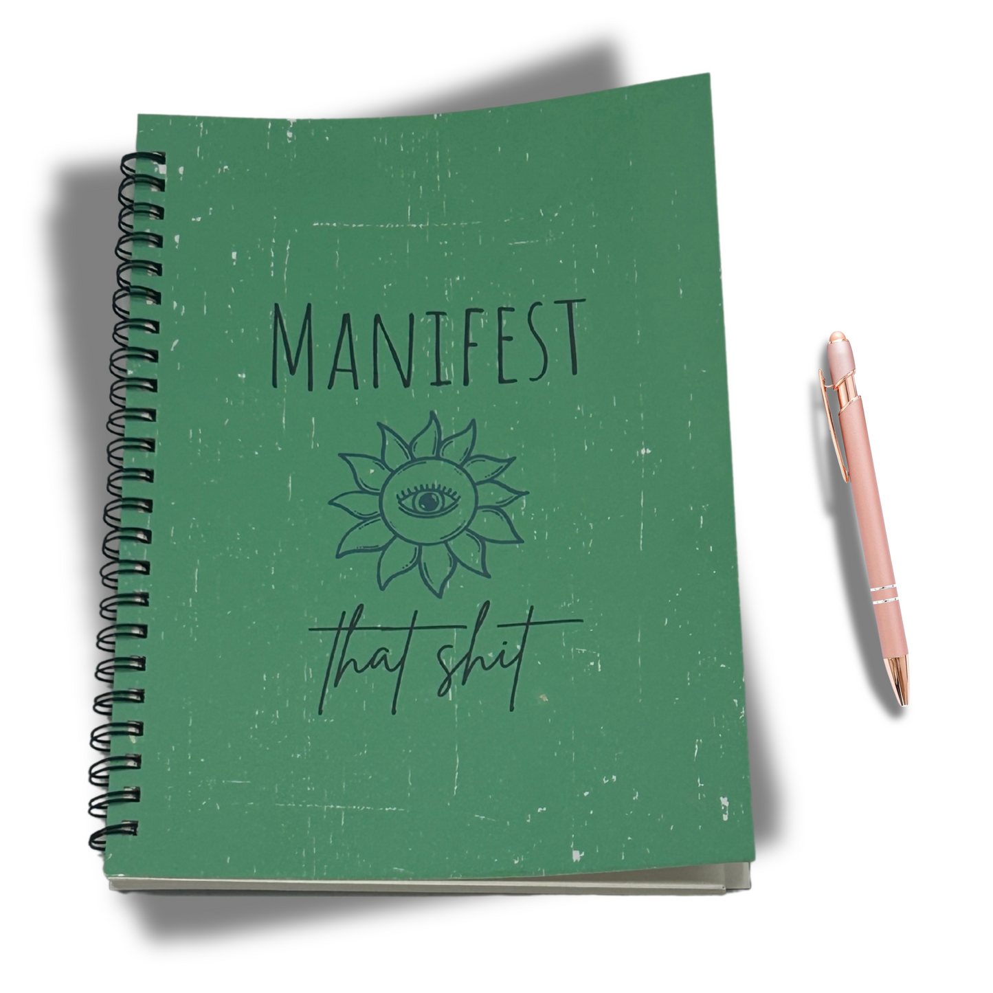 Manifest that shit