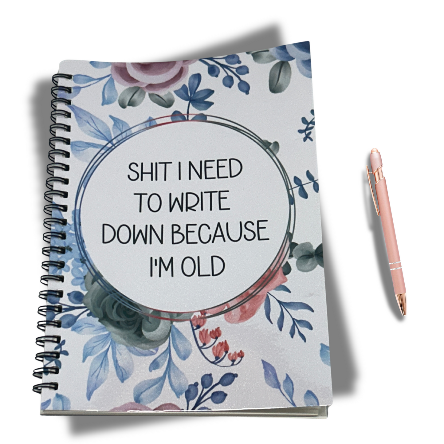 Shit I need to write down because I'm old