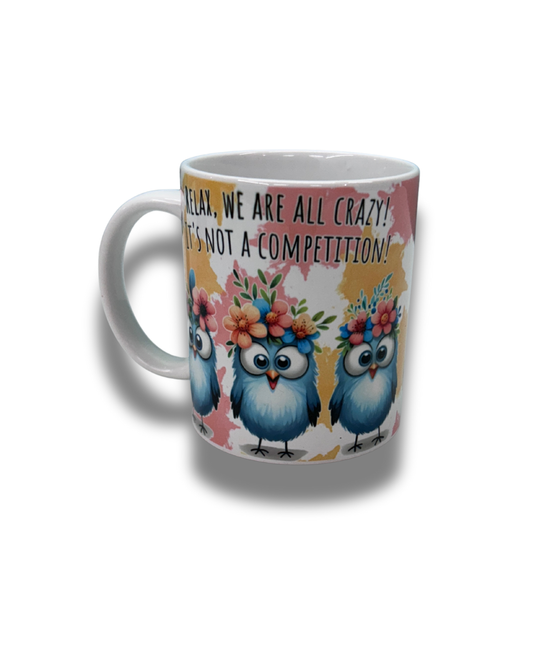 Relax we are all crazy! It's not a competition